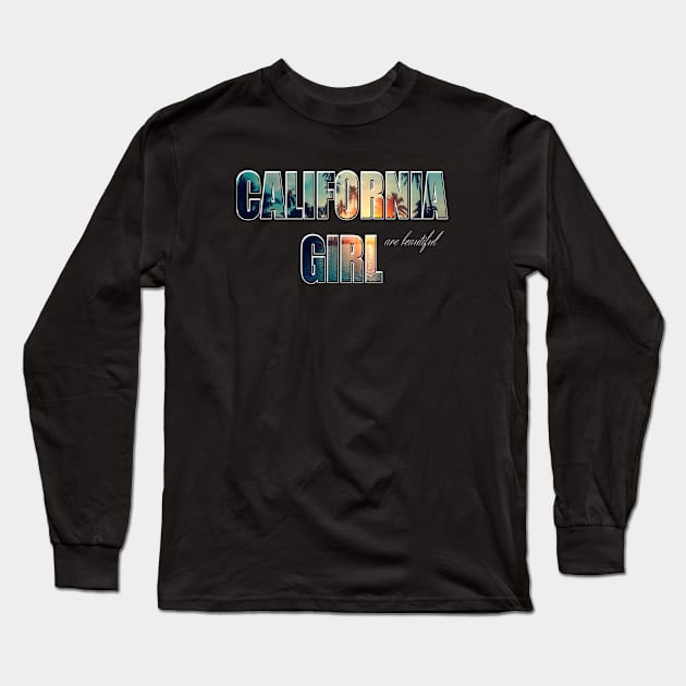 California Girl Long Sleeve T-Shirt by Daysy1